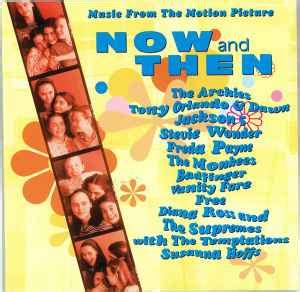 Now And Then (Music From The Motion Picture) (1995, CD) | Discogs