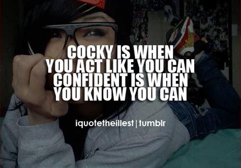 Cocky Quotes. QuotesGram