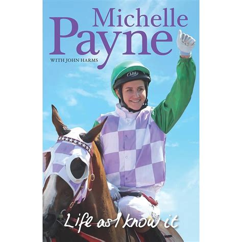 Life As I Know It by Michelle Payne — Reviews, Discussion, Bookclubs, Lists