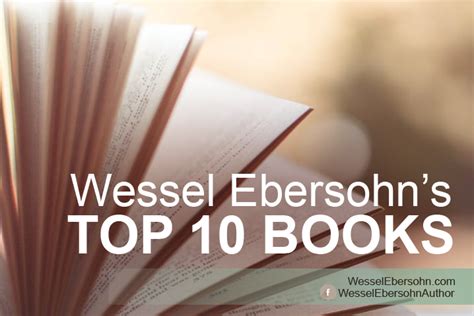 Wessel Ebersohn’s Top 10 books - Wessel Ebersohn