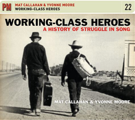 “Working-Class Heroes” Finds Striking Relevance in Songs of Past Struggles | UE