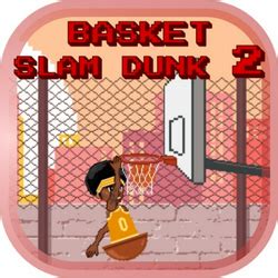 Basket Slam Dunk 2:play Basket Slam Dunk 2 online for free on GamePix