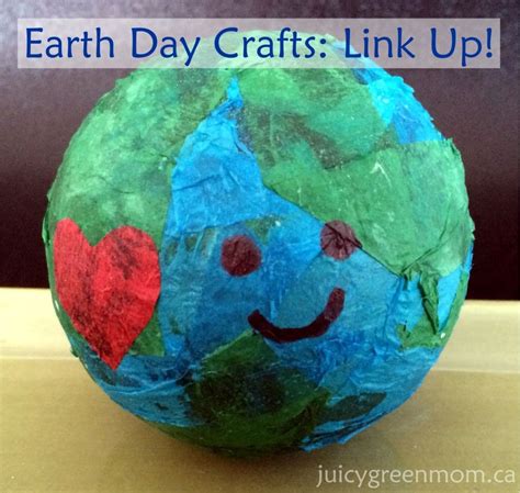 Earth Day Crafts - ideas and link up your posts! #earthday http://juicygreenmom.ca/earth-day ...