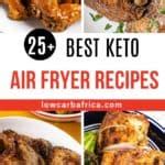28 Best Keto Air Fryer Recipes - Low Carb Africa