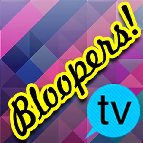 Bloopers TV - YouTube