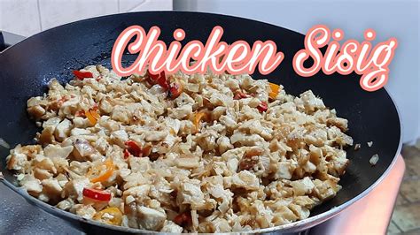 CHICKEN SISIG RECIPE - YouTube