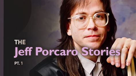 The Jeff Porcaro Stories Pt. 1 - YouTube