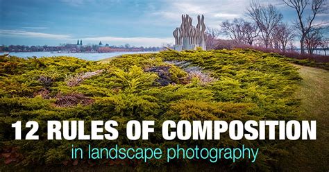 12 Rules of Composition Every Landscape Photographer Should Know ...