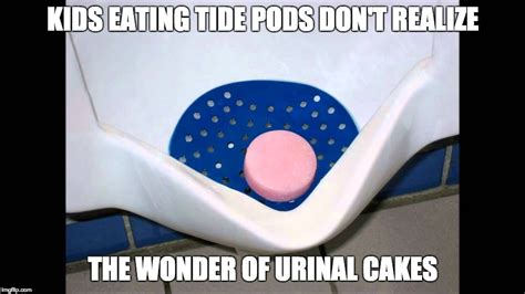 Urinal Cakes - Imgflip