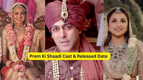 Prem Ki Shaadi Cast Name, Movie Release Date, Budget & Box Office Collection 2024 - Glimpsemax ...