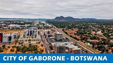 City Of Gaborone Botswana - YouTube