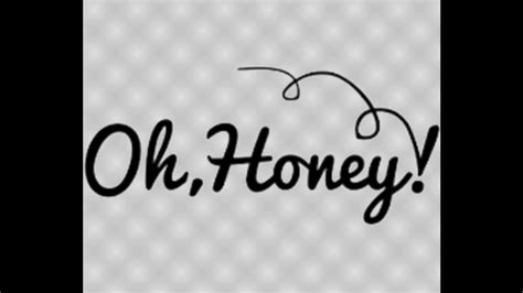 Oh Honey (Remix) - YouTube