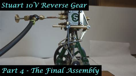 #MT30 Part 4 - Stuart 10V Reverse Gear Mechanism. The Final Assembly. By Andrew Whale. - YouTube