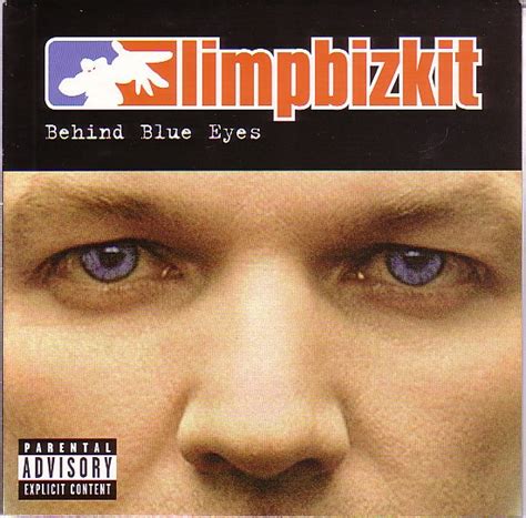 Limp Bizkit Behind Blue Eyes