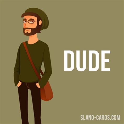 Hi there! Our #slang word of the day is ”Dude“, which means “man, guy ...