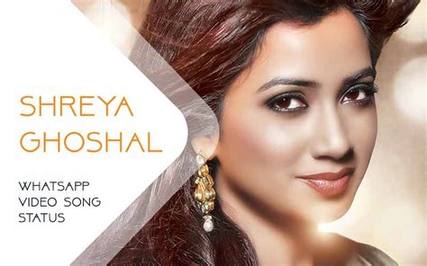 Shreya Ghoshal Songs Download | Video Status Market