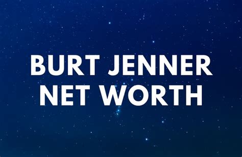 Burt Jenner - Net Worth, Siblings, Girlfriend, Age - Famous People Today