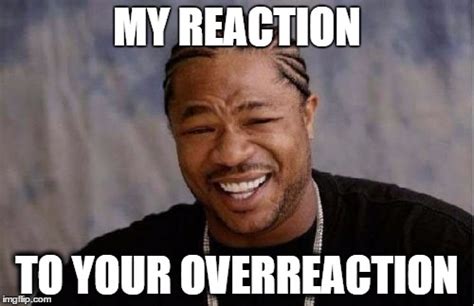 Yo Dawg Heard You Meme - Imgflip