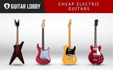 17 Best Cheap Electric Guitars (2020 Review) - Guitar Lobby