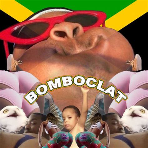 bomboclat by HighSustainBus560 Sound Effect - Meme Button - Tuna