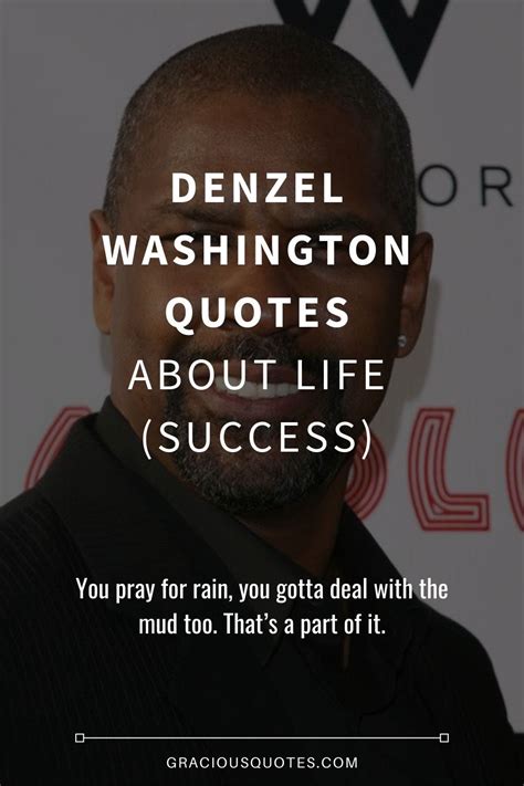 Denzel Washington Quotes About Life (SUCCESS) - Gracious Quotes | Denzel washington quotes, Life ...