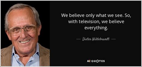 QUOTES BY DIETER HILDEBRANDT | A-Z Quotes