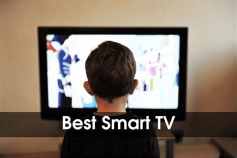 10 Best 4k and Smart TV In 2020 Which You Can Buy