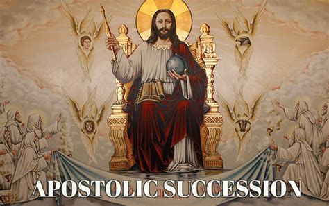 Apostolic-Succession-Jesus-The-Christ – Apostolic Succession