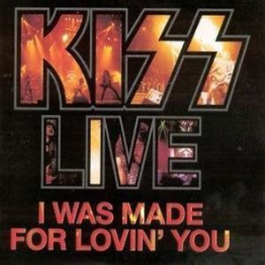 Kiss - I Was Made For Lovin' You (Live) (CD, Single, Promo) | Discogs