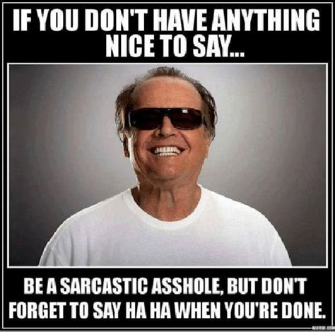 68 Funniest Sarcastic Meme - Meme Central