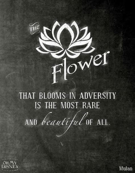 Mulan Motto | Beautiful disney quotes, Lotus quote, Flower quotes