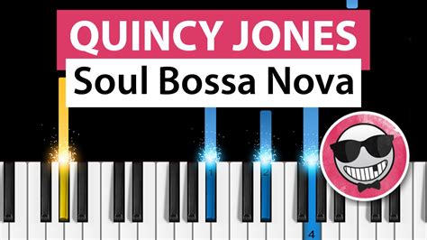 Quincy Jones - Soul Bossa Nova - Piano Tutorial - How to play - YouTube