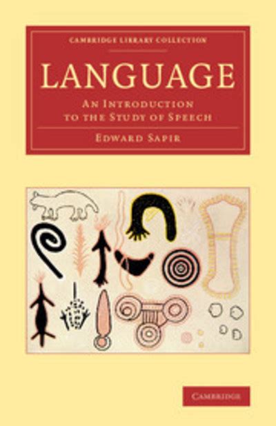 Edward Sapir · Language: An Introduction to the Study of Speech ...