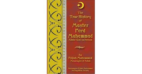 The True History of Master Fard Muhammad by Elijah Muhammad