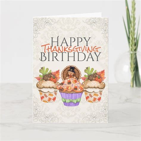 Cute Holiday Cupcakes Happy Thanksgiving Birthday Card | Zazzle.com ...