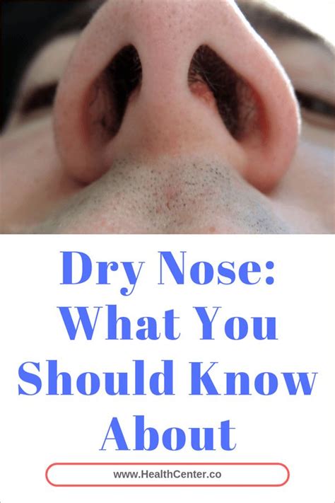 Dry Nose: What You Should Know About | Health Center | Dry nose, Dry nose remedy, Dry sinuses