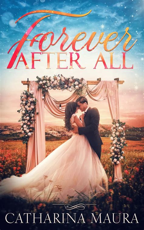 Release: Forever After All by Catharina Maura (Romance) in 2021 | Contemporary romances ...