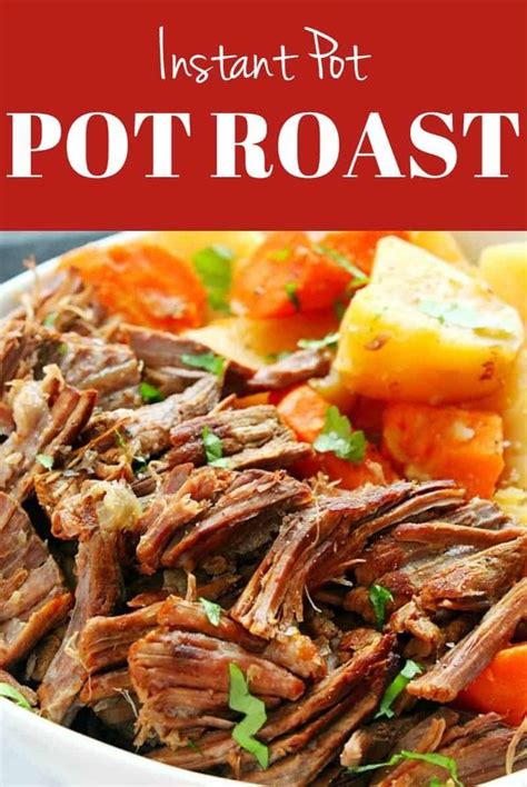 Instant Pot Pot Roast Recipe - the best pot roast cooked in the Instant Pot pressure cooke ...