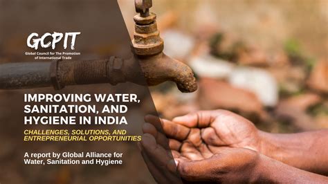 Improving Water, Sanitation, and Hygiene in India: Challenges ...