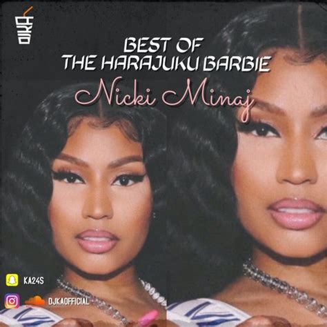 Stream Best Of The Harajuku Barbie : Nicki Minaj - Mixed By @DJKAOFFICIAL by DJ KA | Listen ...