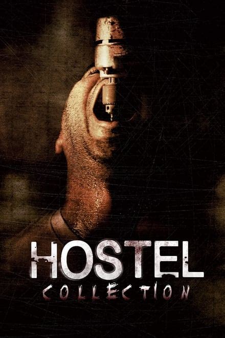 Hostel Collection - Posters — The Movie Database (TMDB)