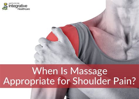 When Is Massage Appropriate for Shoulder Pain? | Massage Professionals Update