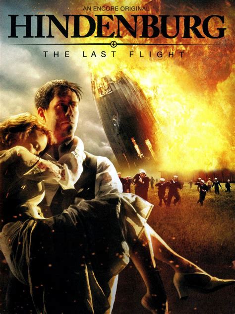 Hindenburg: The Last Flight (2011) - Rotten Tomatoes