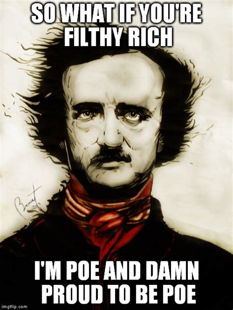 Edgar Allen Poe - Imgflip