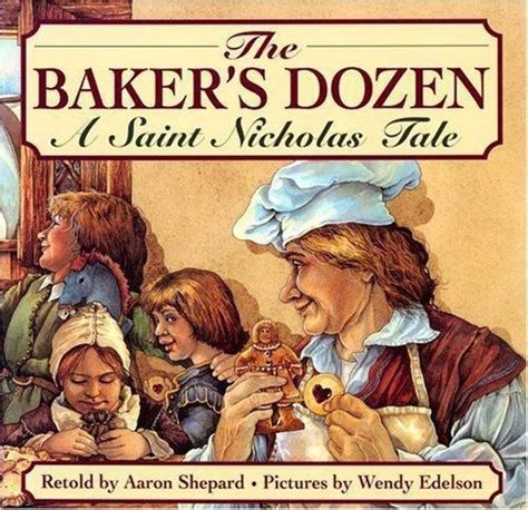 Baker's Dozen : A Saint Nicholas Tale by Aaron Shepard (1995, Hardcover) for sale online | eBay