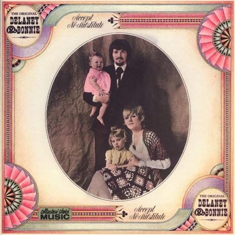 Delaney & Bonnie - The Original Delaney & Bonnie & Friends Lyrics and Tracklist | Genius