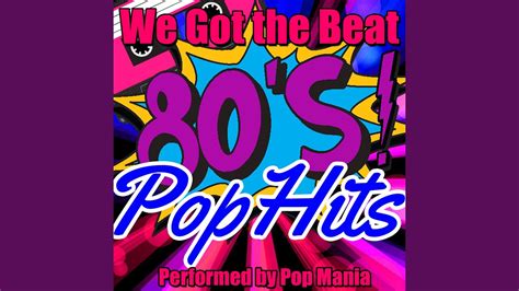 We Got the Beat - YouTube