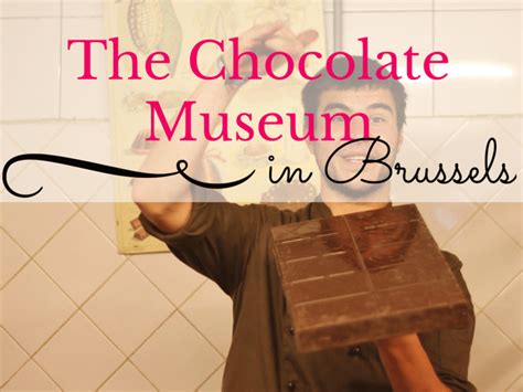 The Chocolate Museum in Brussels