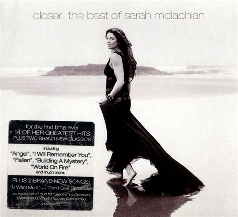 Closer: The Best Of Sarah Mclachlan by Sarah McLachlan - Music Charts