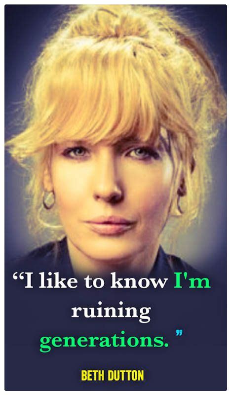 Beth Dutton Quotes - ShortQuotes.cc